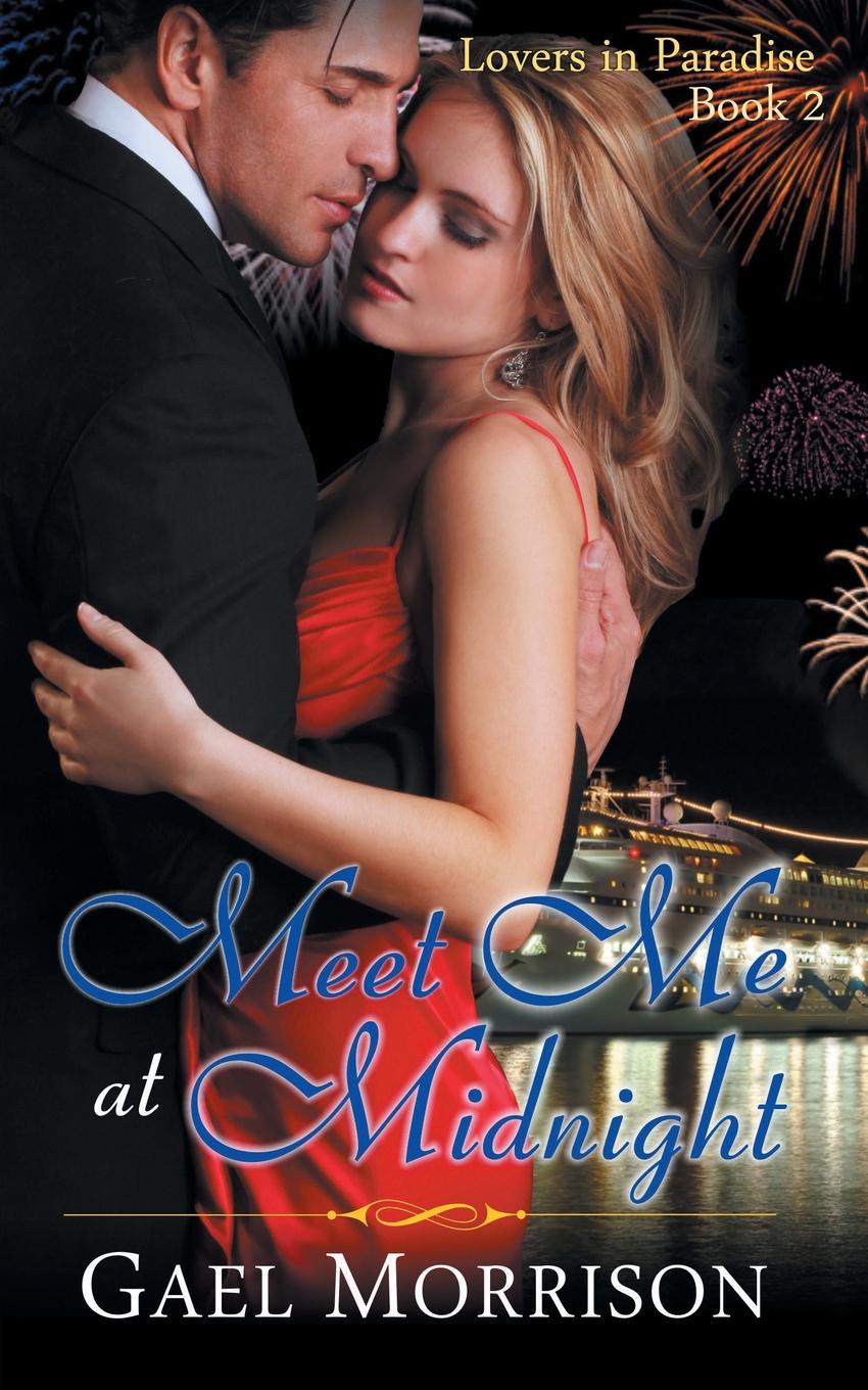 Meet Me At Midnight (Lovers In Paradise Series, Book 2)