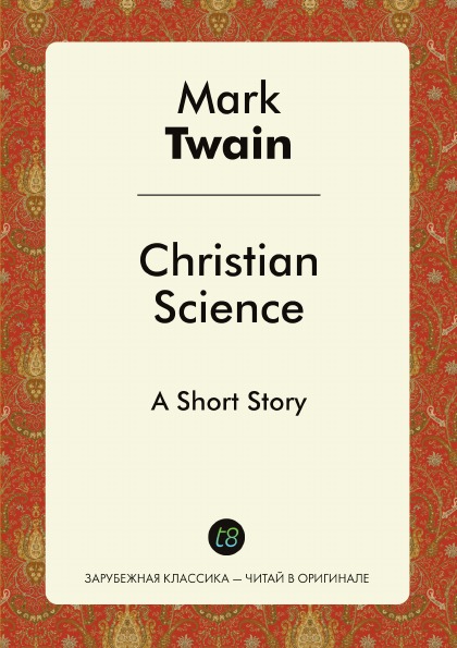 

Christian Science, A Short Story