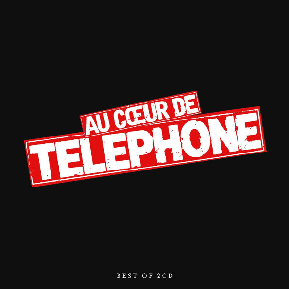 фото Telephone "au coeur de telephone - le best of" медиа
