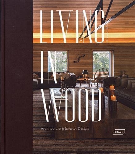 фото Книга living in wood: architecture & interior design braun