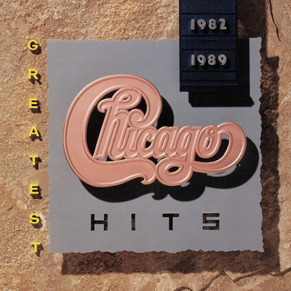 

Chicago GREATEST HITS 1982-1989