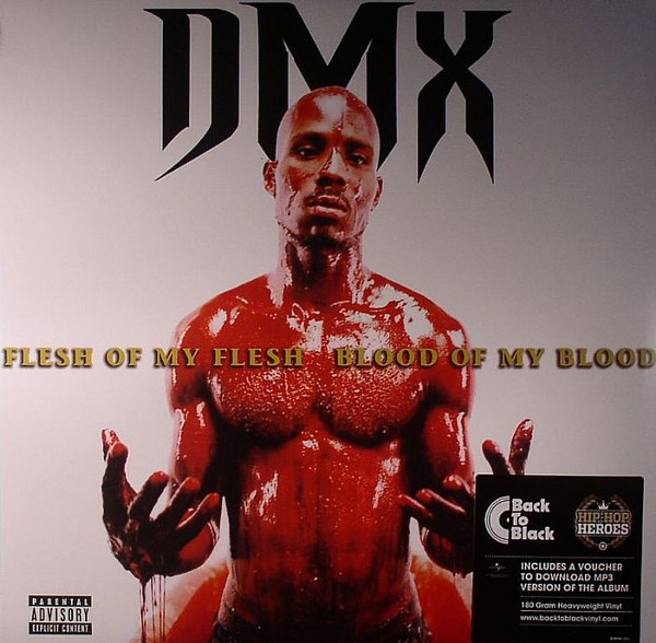 

Dmx Flesh Of My Flesh, Blood Of My Blood
