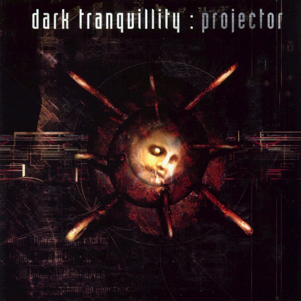 Dark Tranquillity ? Projector