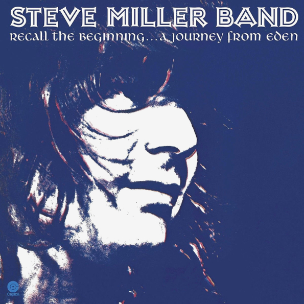 

Steve Miller Band "Recall The Beginning,,, A Journey From Eden" (LP)