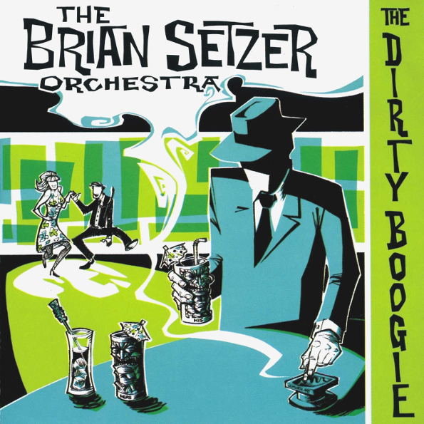 

The Brian Setzer Orchestra The Dirty Boogie (RU)(CD)