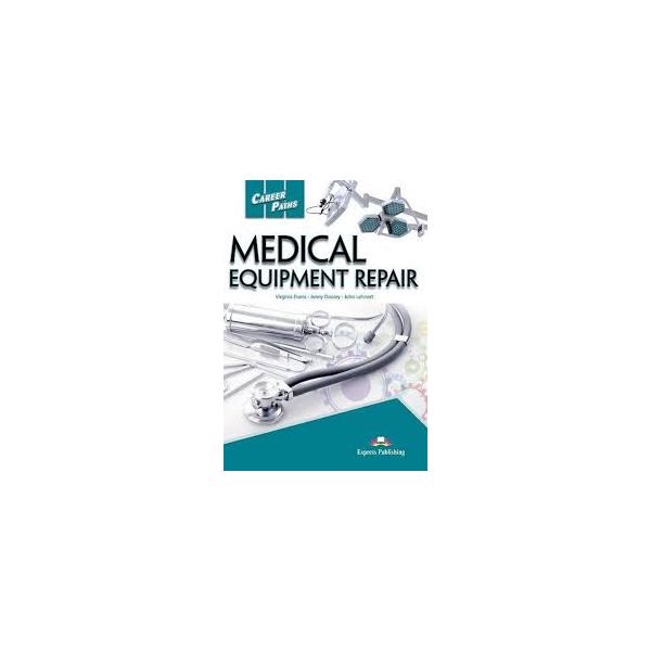 

Учебник MedIcal EquIpment RepaIr. Student'S Book