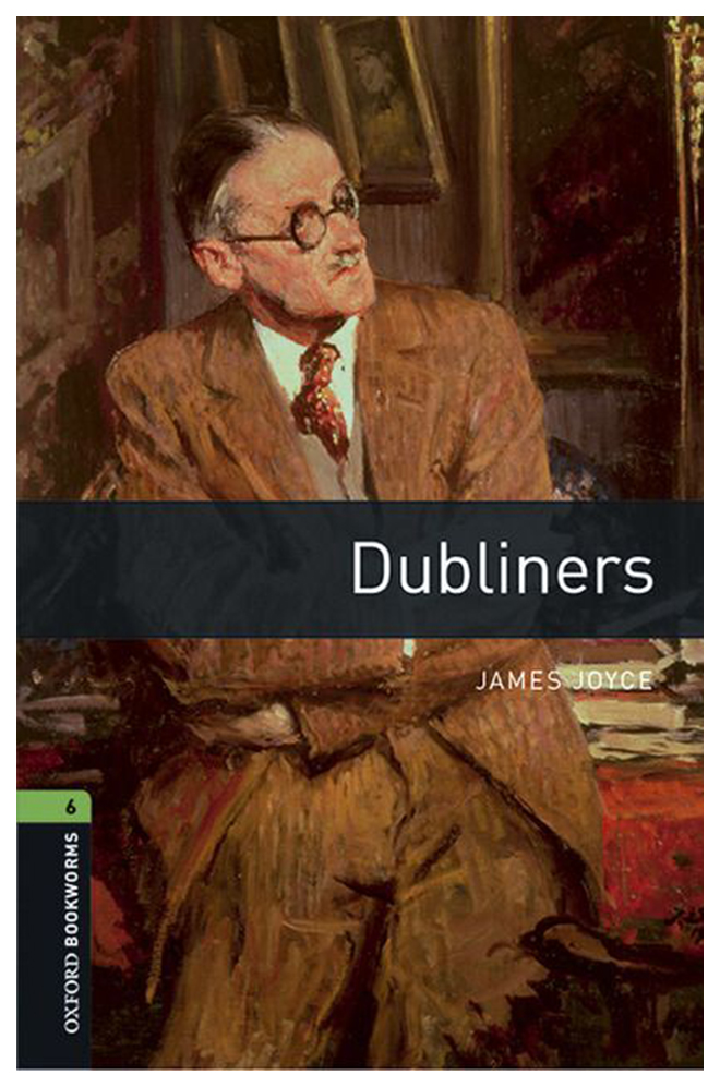 

Книга Oxford University Press Joyce James "Oxford Bookworms Library: Stage 6: Dubliners"