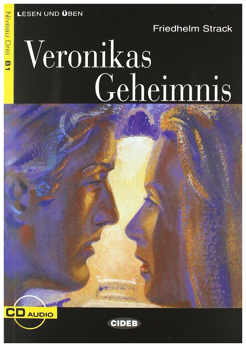 

Книга CIDEB Friedhelm Strack "Veronikas Geheimnis" + Audio CD