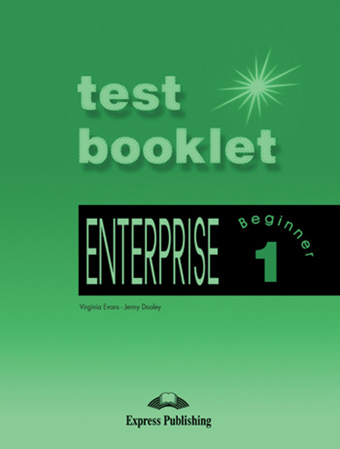 

Книга ENTERPRISE 1 Test Booklet