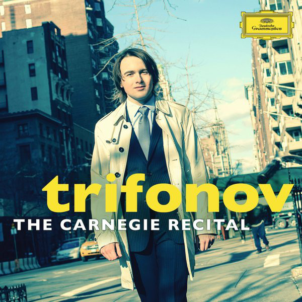 Trifonov, Daniil The Carnegie Recital
