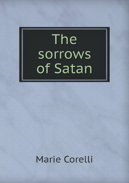 

The Sorrows Of Satan