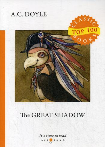 

The Great Shadow