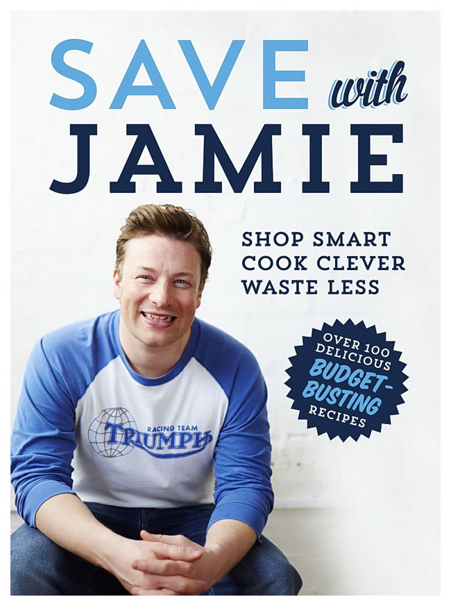 

Penguin Group Jamie Oliver Save with Jamie Shop Smart, Cook Clever, Waste Less