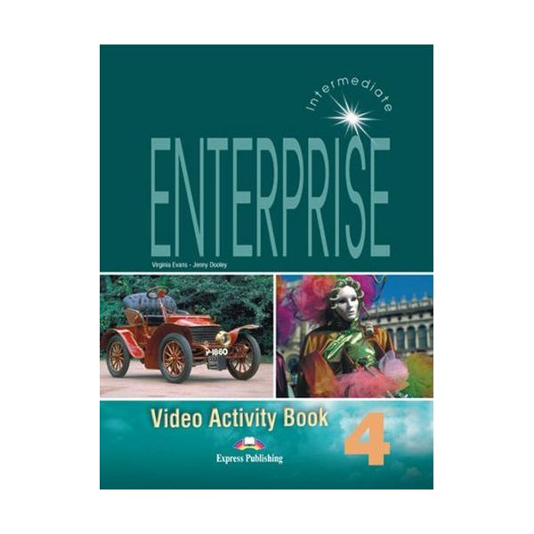

Enterprise 4, Video Activity Book, Intermediate, Рабочая тетрадь к Видеокурсу