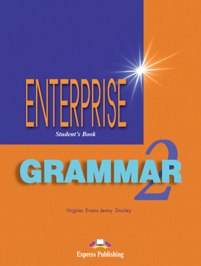 ENTERPRISE 2 GRAMMAR Students's Book - Учебник