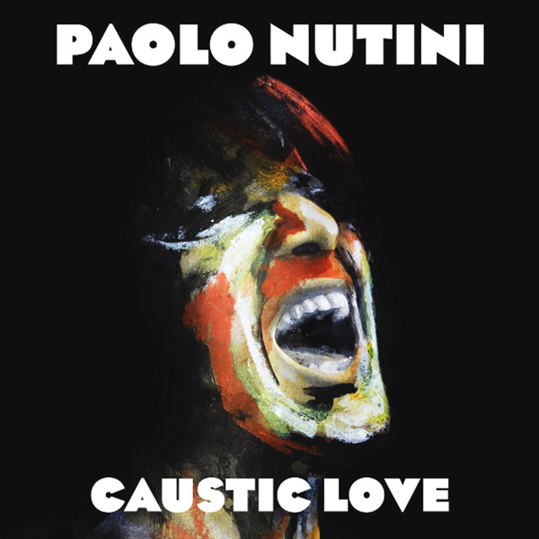

Paolo Nutini CAUSTIC LOVE