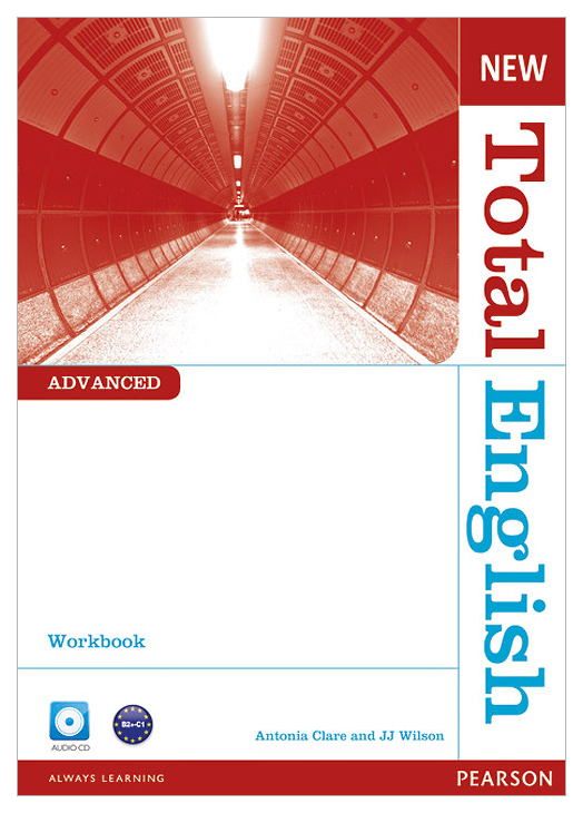 

Pearson New Total English. Advanced Workbook without Key (+ Audio CD)