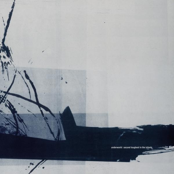 

Underworld "Second Toughest In The Infants" (2LP)