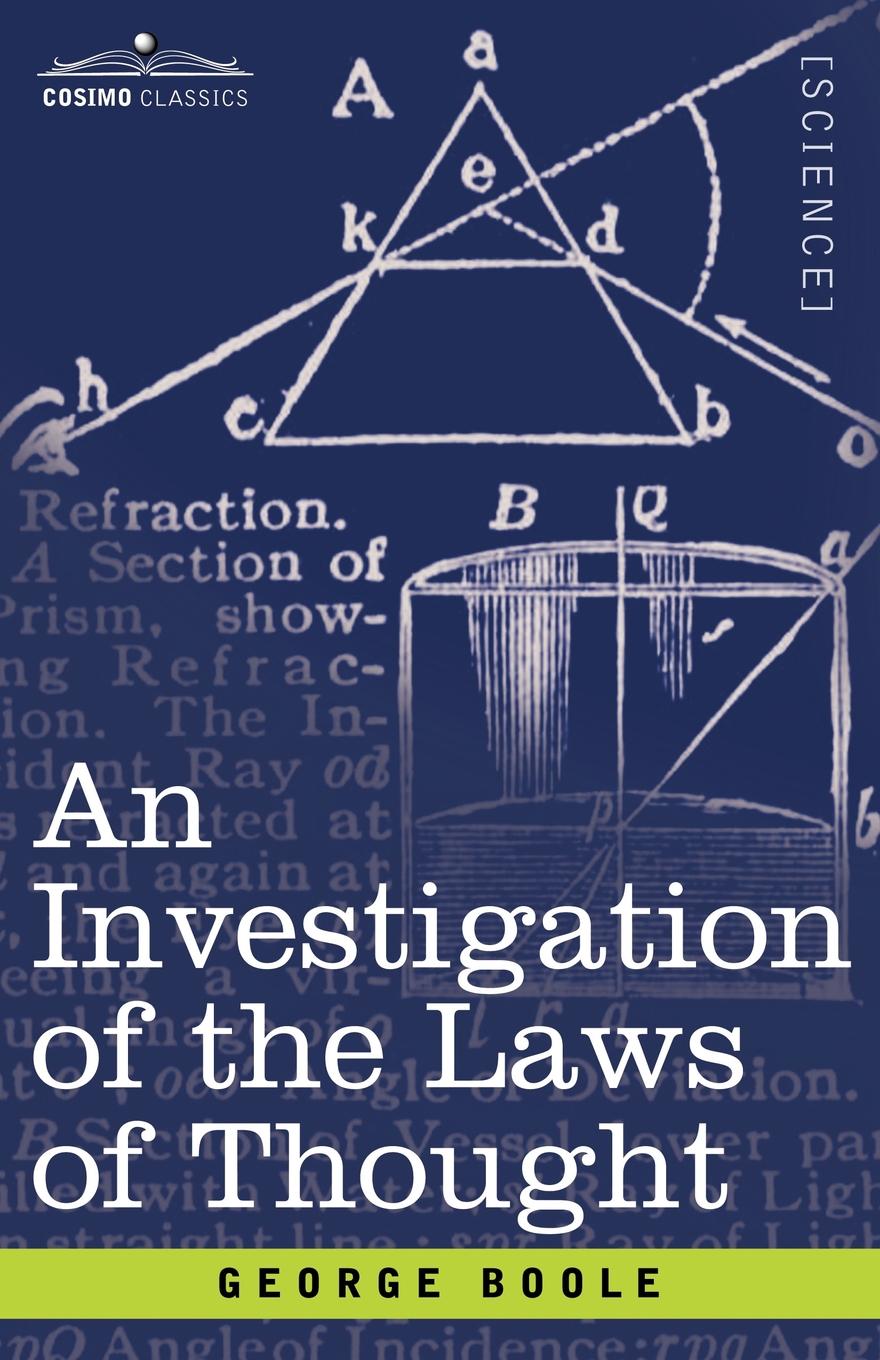 

An Investigation Of The Laws Of Thought
