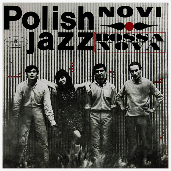 Novi Singers BOSSA NOVA (Polish Jazz/Remastered/180 Gram)