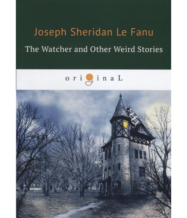 

The Watcher And Other Weird Stories