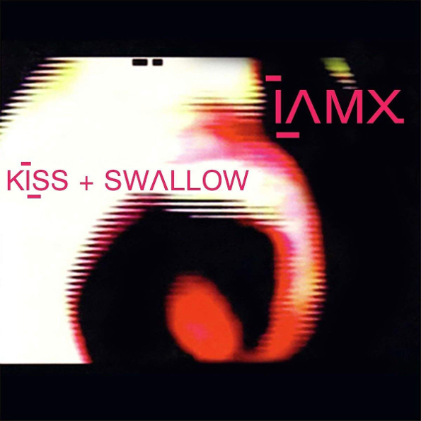 

IAMX "Kiss + Swallow"