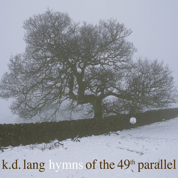 

K.D. Lang "Hymns Of The 49th Parallel" (LP)