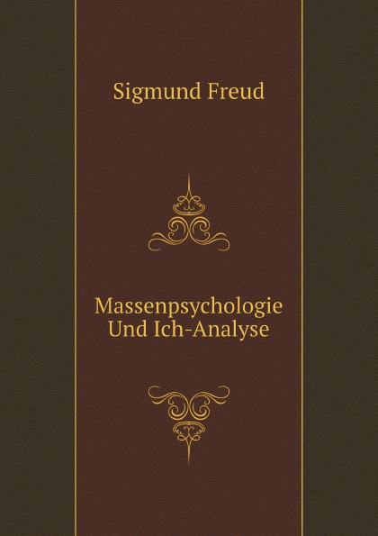 

Massenpsychologie Und Ich-Analyse