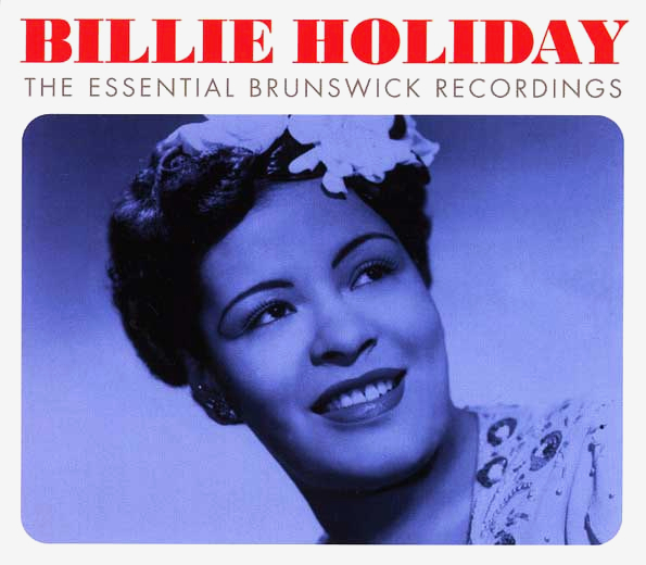

Billie Holiday The Essential Brunswick Recordings (3CD)