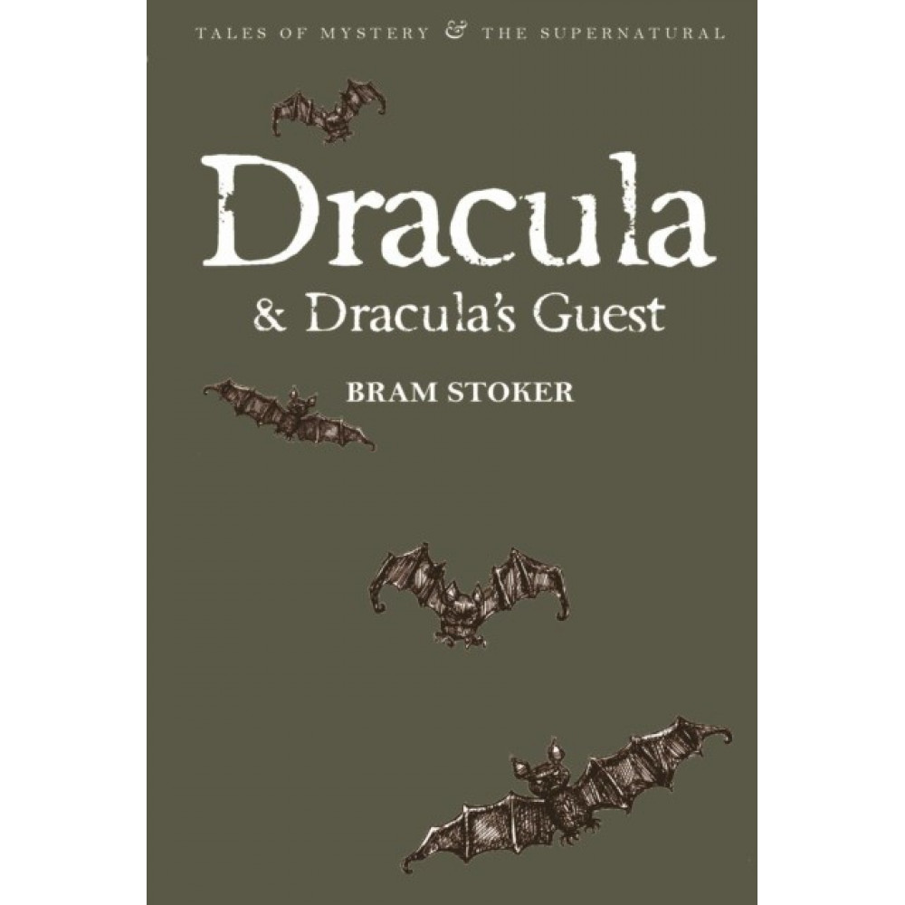 

Dracula & Draculas Guest