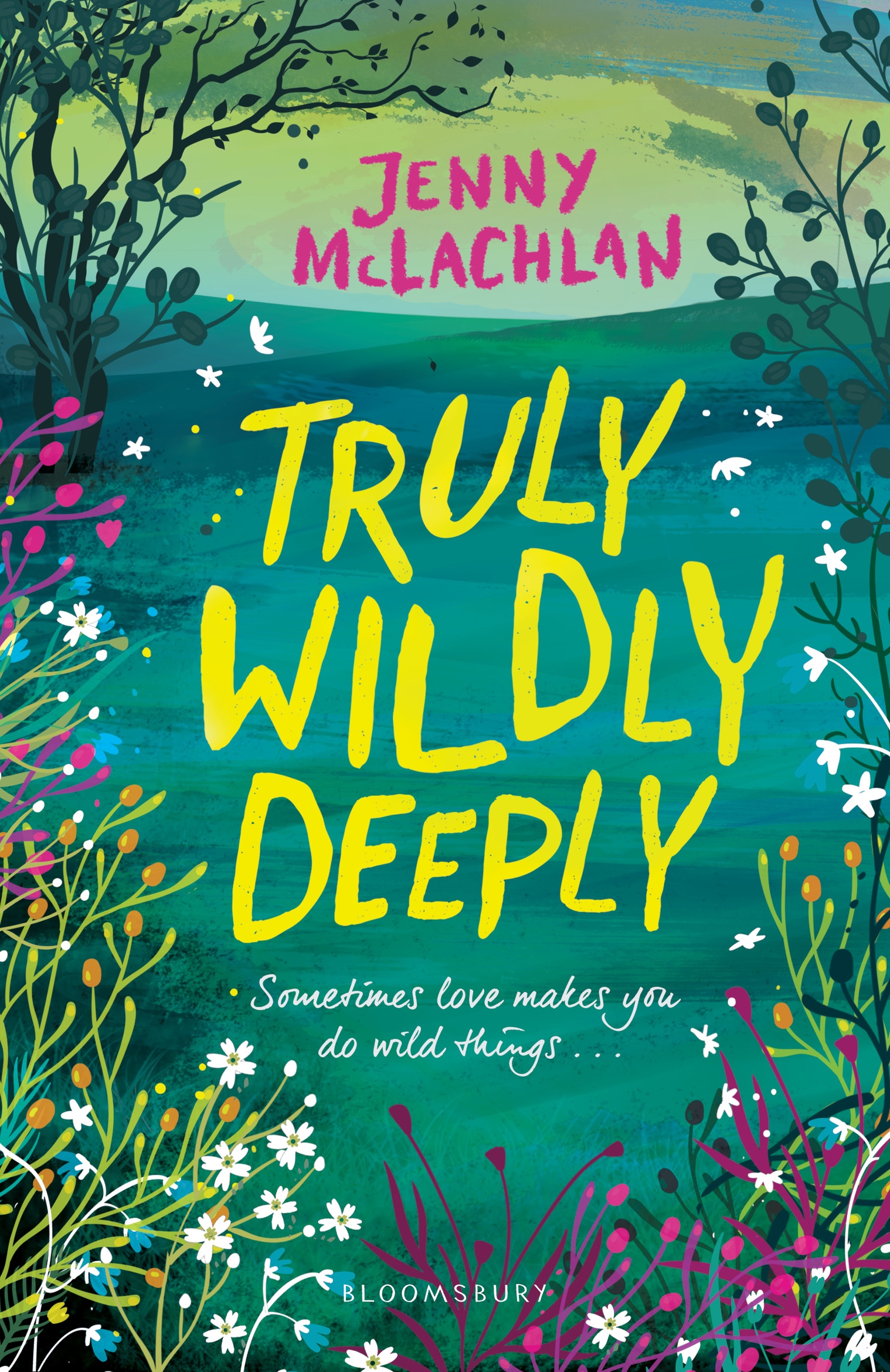 

Truly, Wildly, Deeply