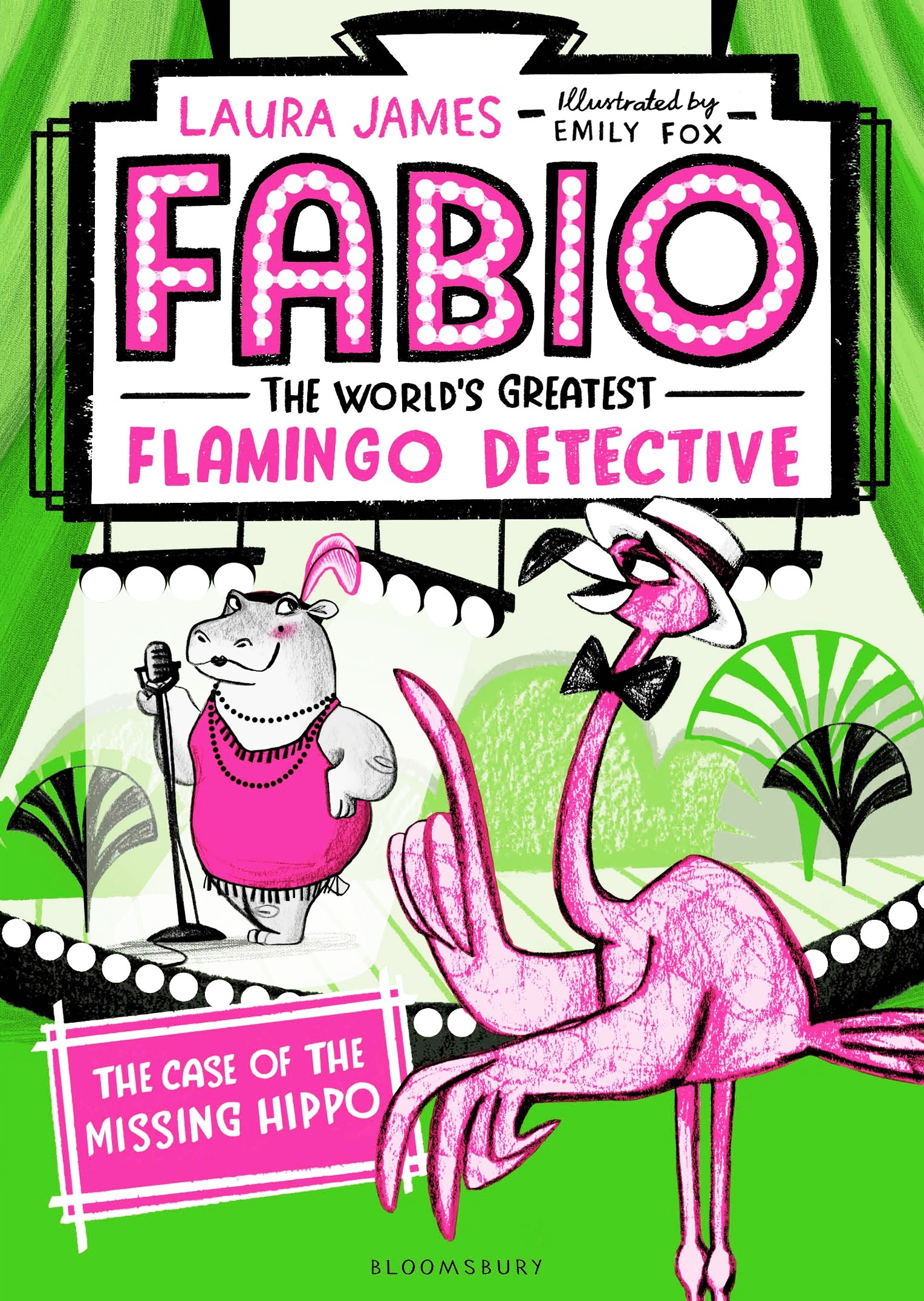 

Fabio The World's Greatest Flamingo Detective The Case of the Missing Hippo