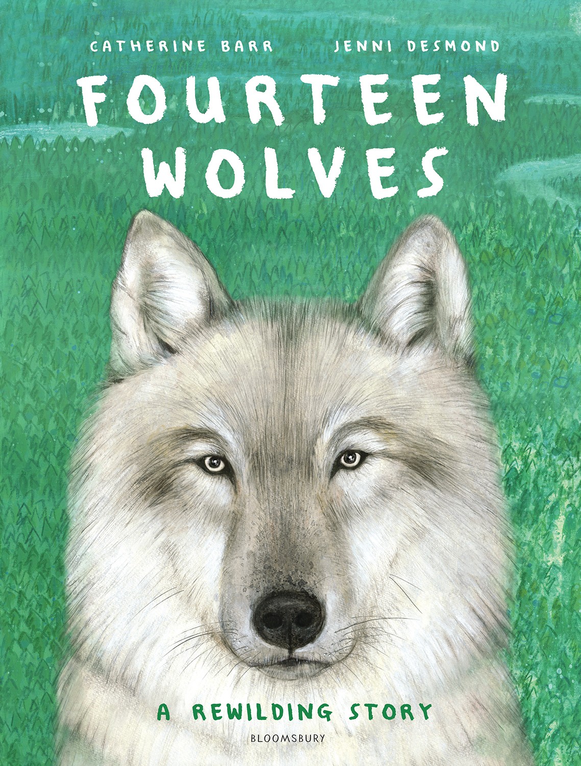 

Fourteen Wolves A Rewilding Story