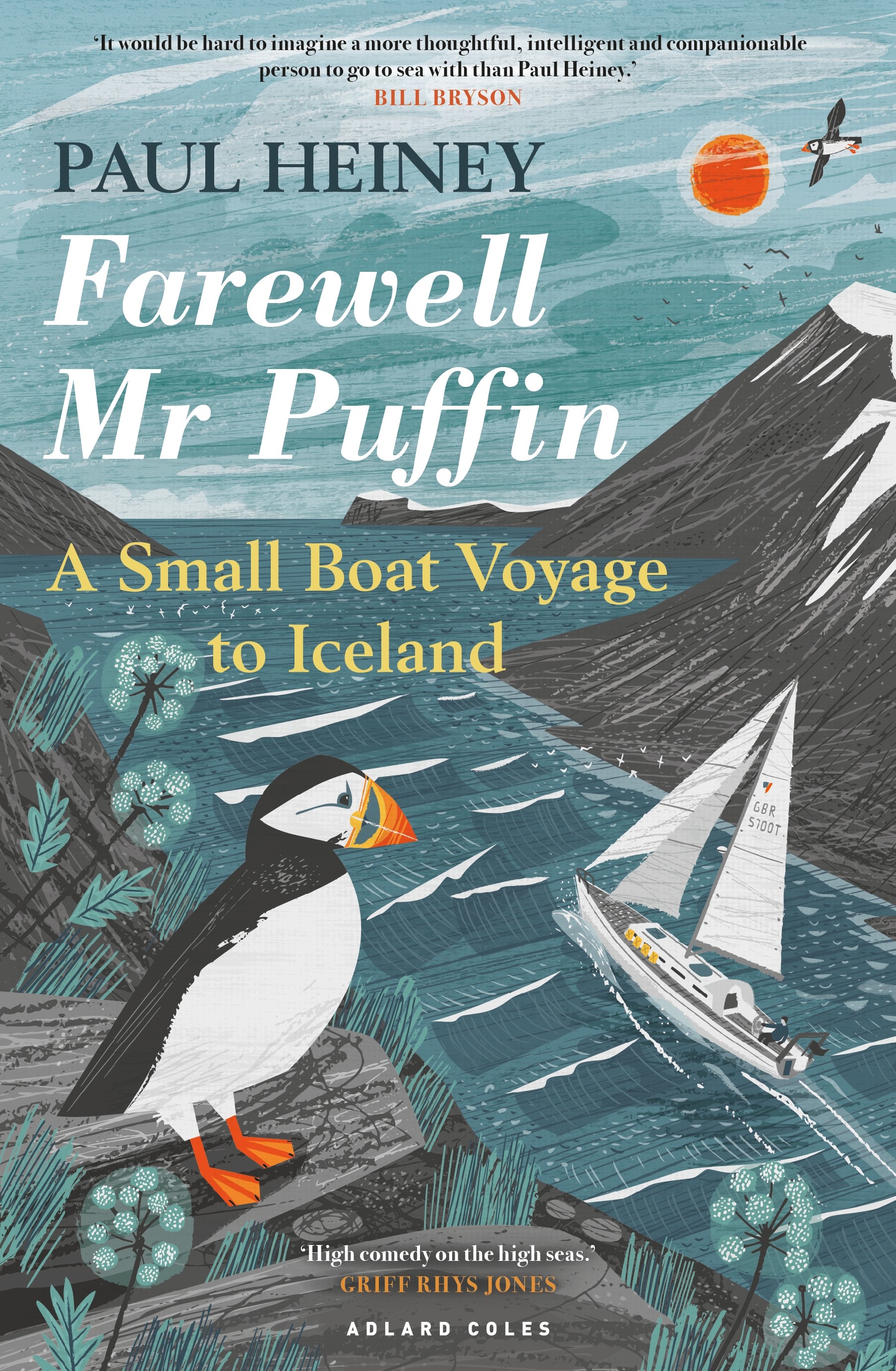 

Farewell Mr Puffin A small boat voyage to Iceland