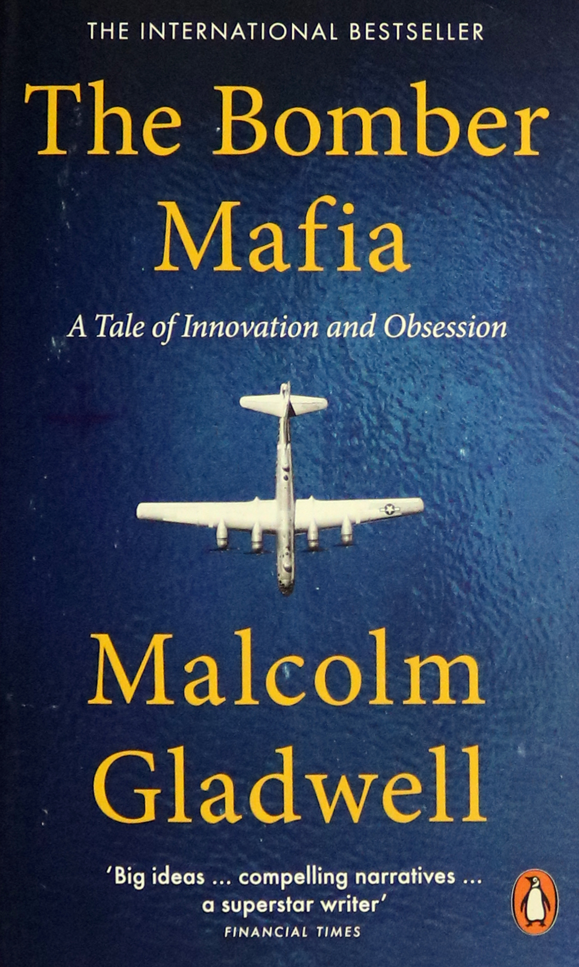 

The Bomber Mafia A Tale of Innovation and Obsession