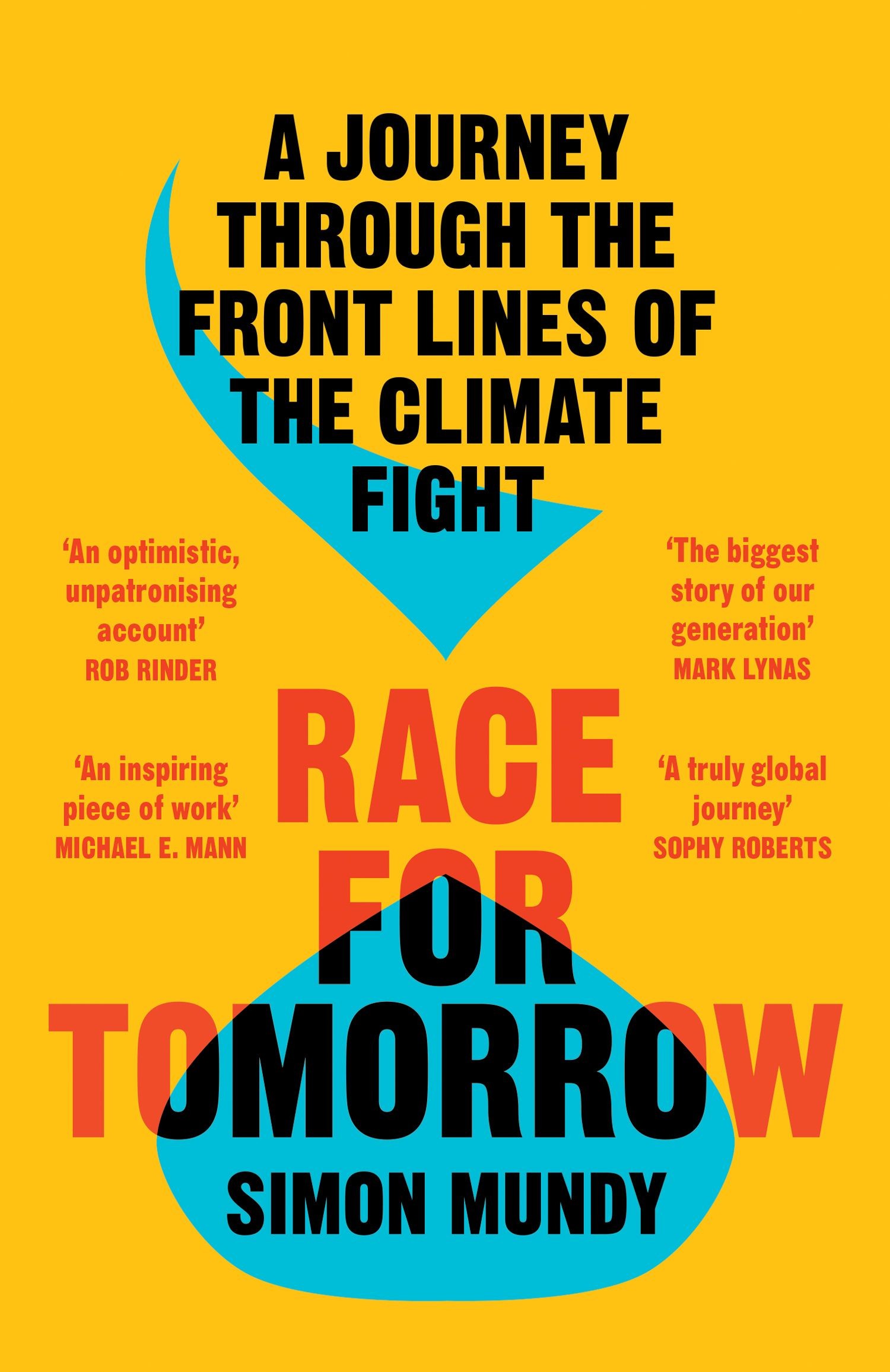 

Race for Tomorrow A Journey Through the Front Lines of the Climate Fight