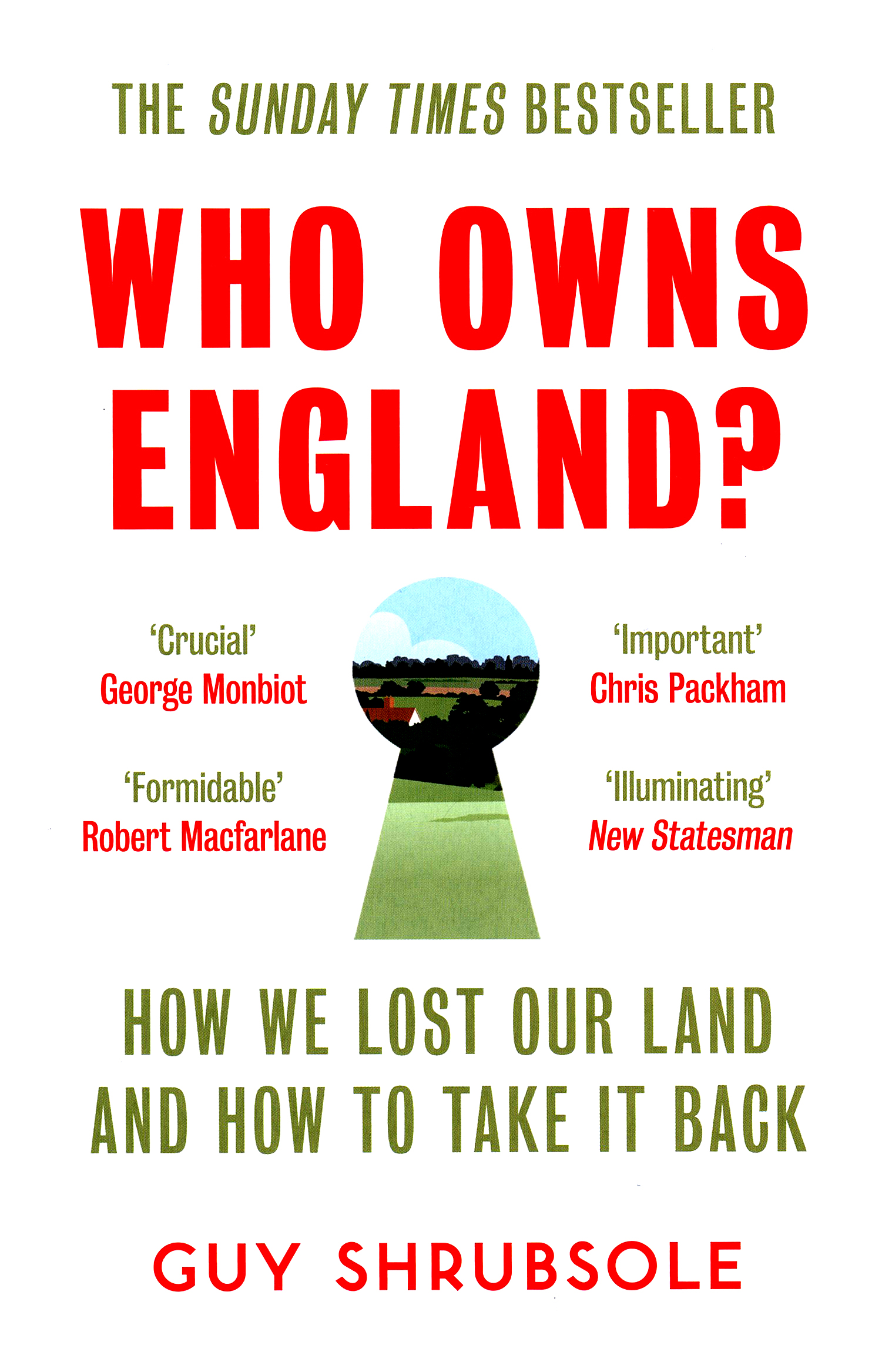

Who Owns England How We Lost Our Land, and How to Take It Back