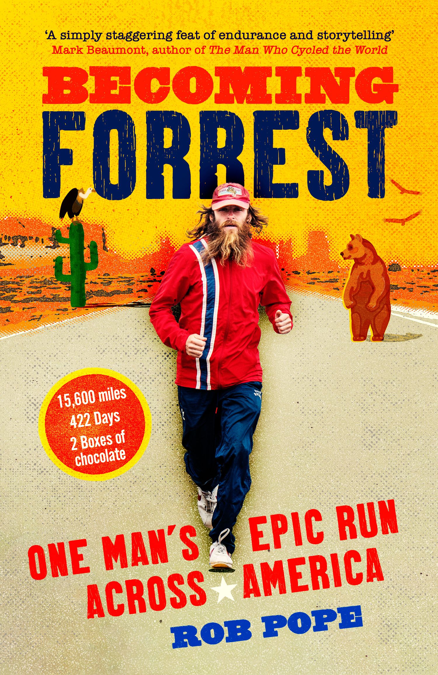 

Becoming Forrest One man's epic run across America