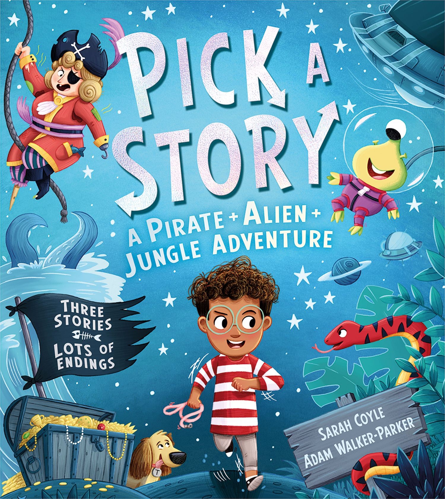 

Pick a Story A Pirate Alien Jungle Adventure