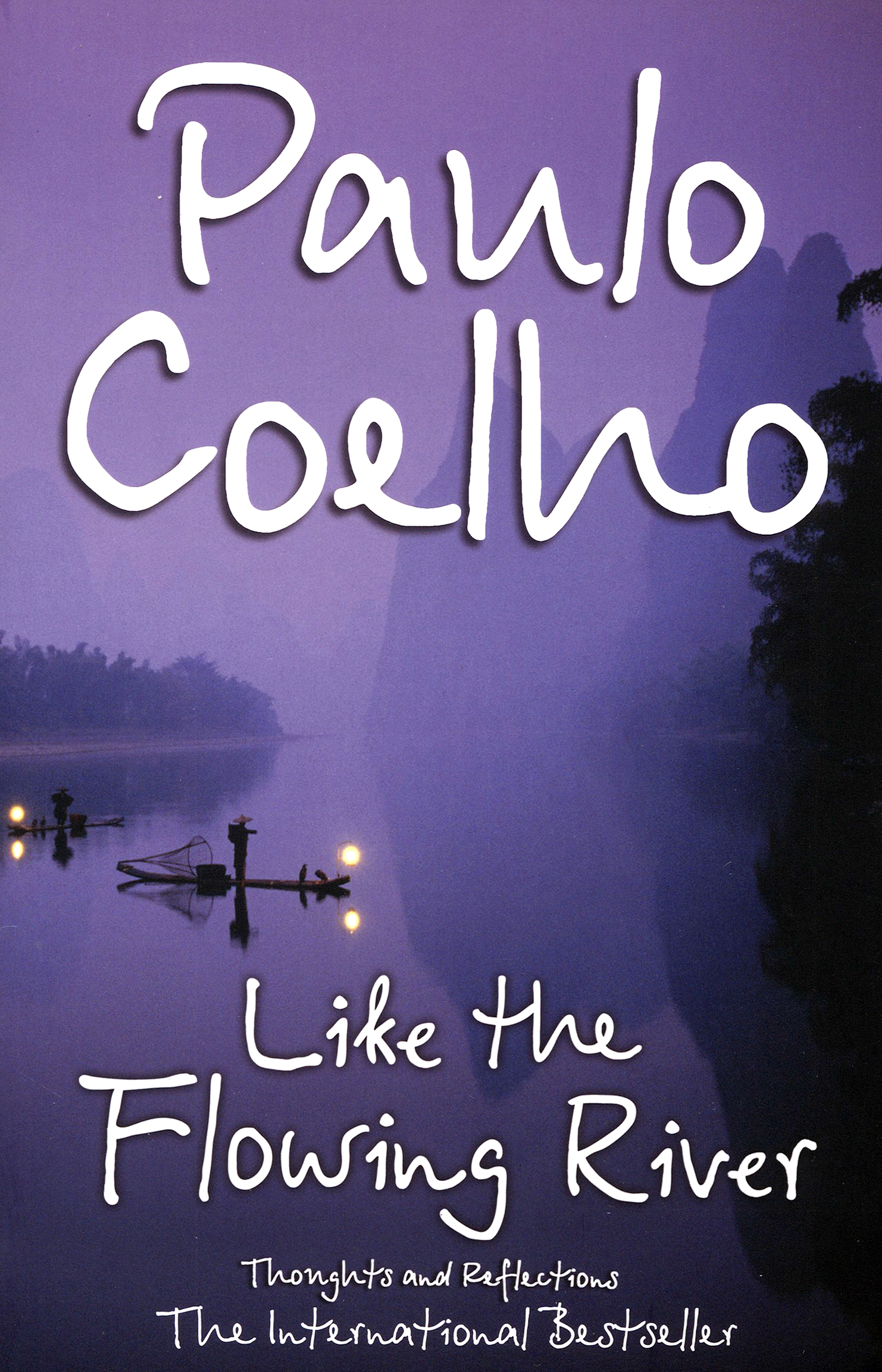 

Like the Flowing River