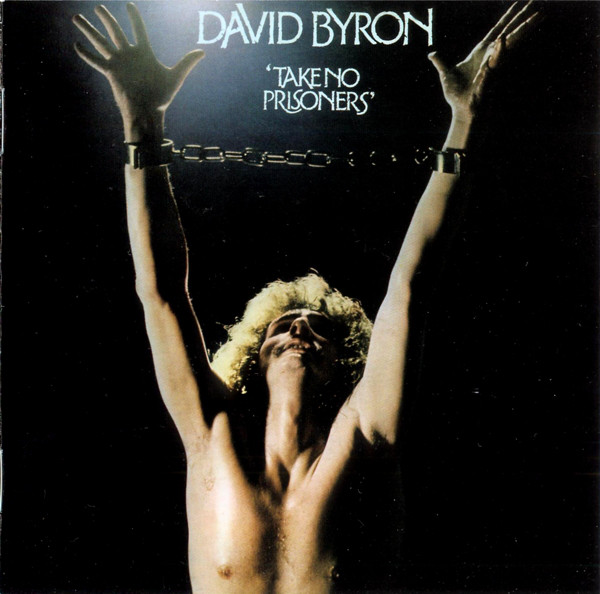 

David Byron: Take No Prisoners (Expanded & Remastered) (1 CD)