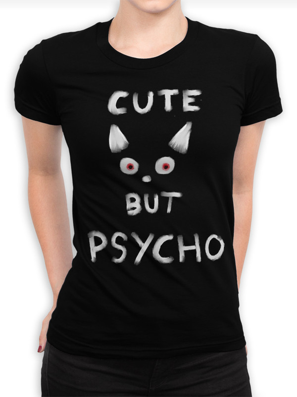 фото Футболка женская dreamshirts cute but psycho женская44 черная xs