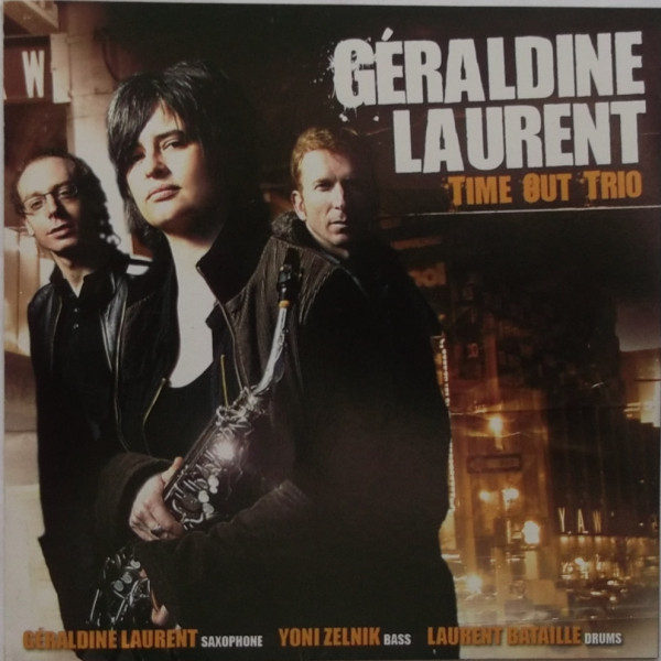 

Geraldine Laurent – Time Out Trio (1 CD)
