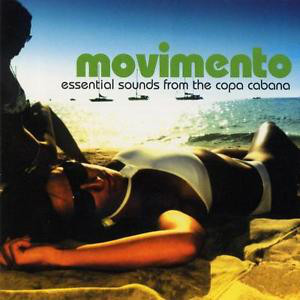 Movimento - Essential Sounds From The Copa Cabana (1 CD)