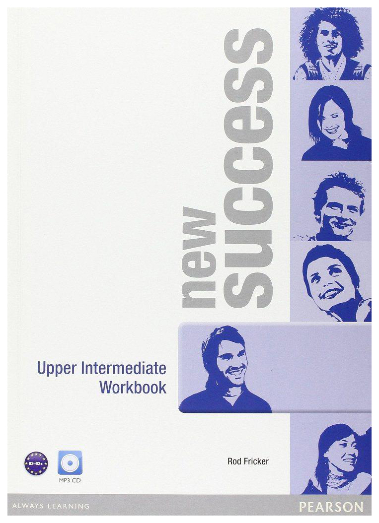 

Pearson Peter Moran New Success. Upper Intermediate Workbook (+ Audio CD)