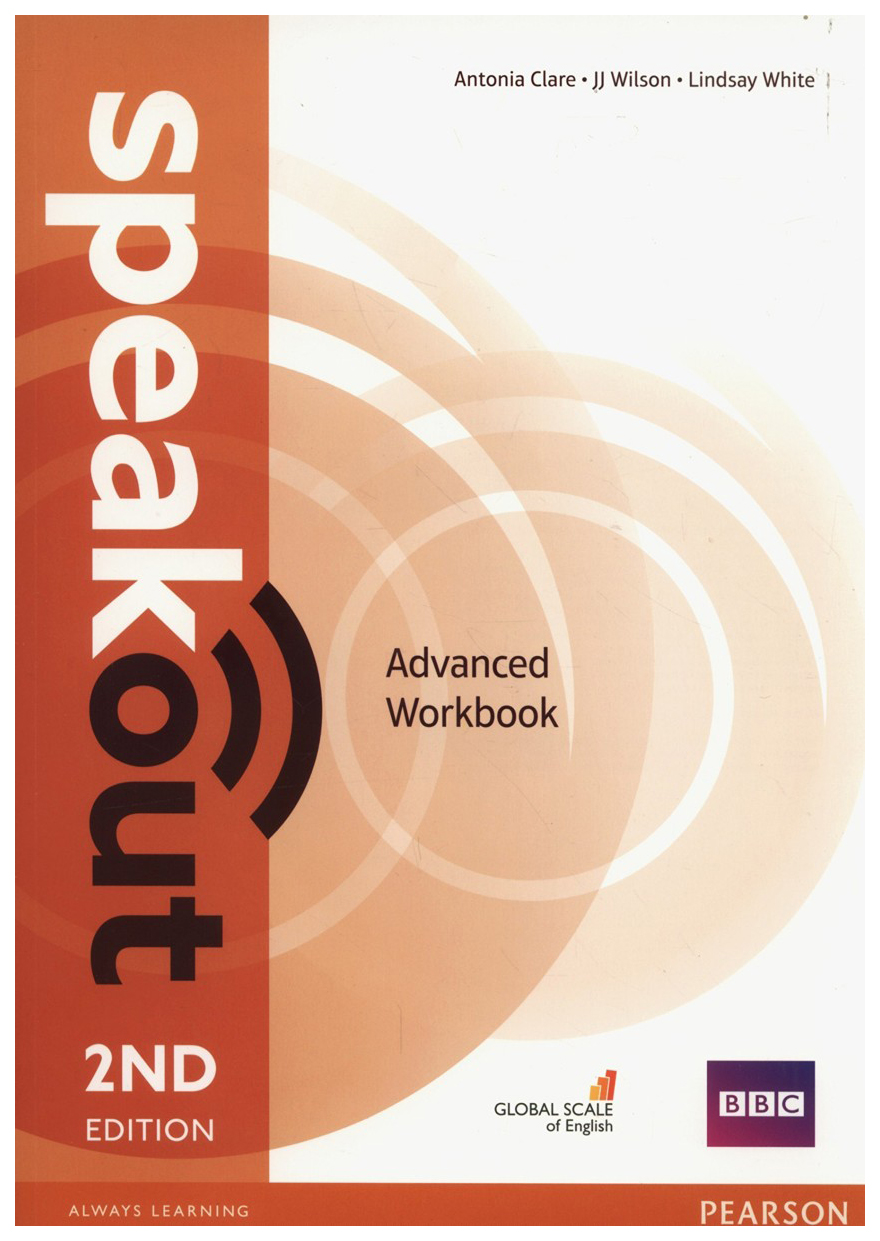 

Pearson Speakout. Advanced. Workbook Without Key