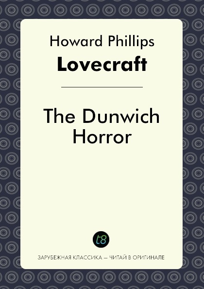 

The Dunwich Horror