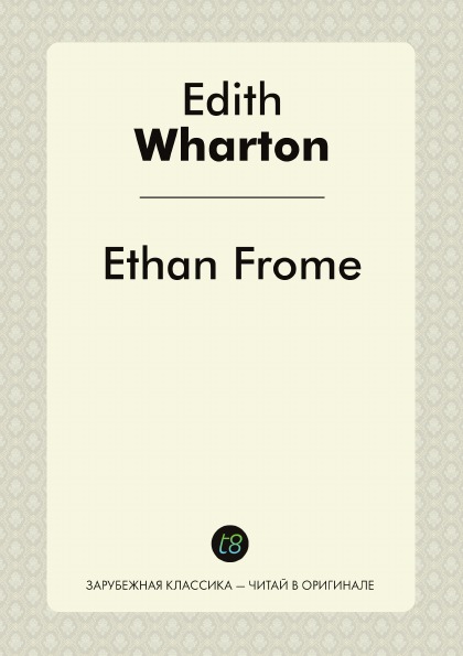 

Ethan Frome