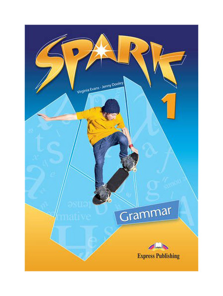 

Рабочая тетрадь Express Publishing "Spark 1. Grammar Book"