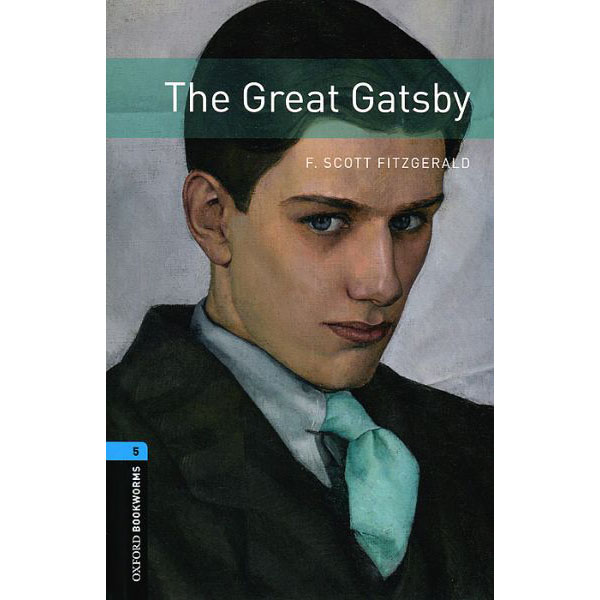 

Книга Oxford Bookworms Library. Level 5. The Great Gatsby with MP3 download